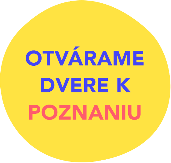 Otvárame veci k poznaniu