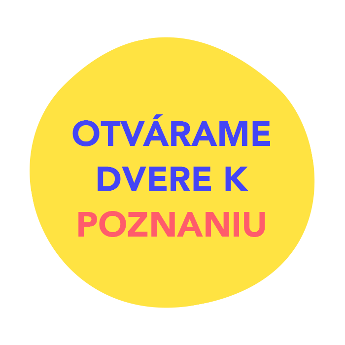 Otvárame veci k poznaniu